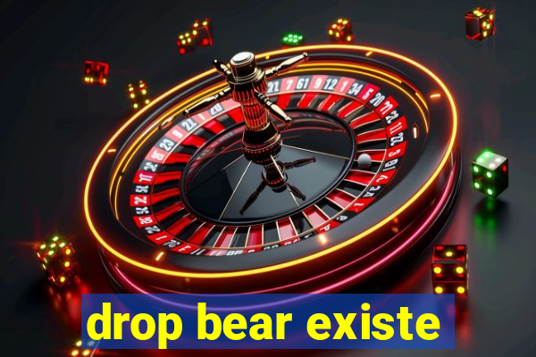 drop bear existe